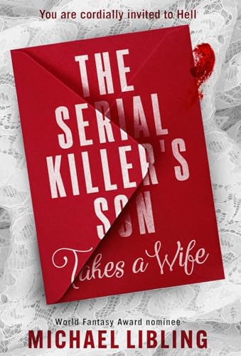 The Serial Killer'S Son Takes A Wife