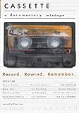  Cassette: A Documentary Mixtape