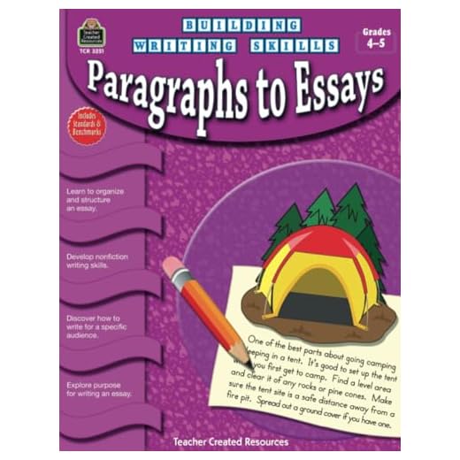 Building Writing Skills: Paragraphs to Essays: Paragraphs to Essays
