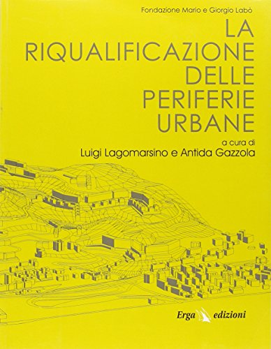 La riqualificazione delle periferie urbane