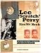 Lee 'Scratch' Perry: Kiss Me Neck: The Scratch Story in Words, Pictures and Records