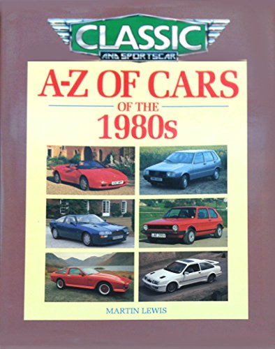 A-Z of Cars of the 1980s