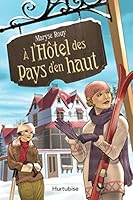 A l'Hôtel des Pays d'en haut 2897815426 Book Cover