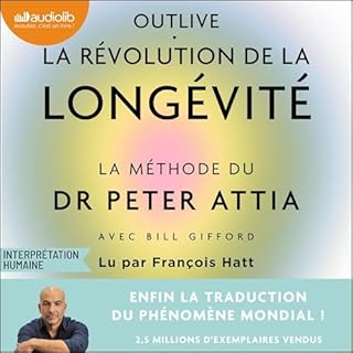 Page de couverture de Outlive, la révolution de la longévité