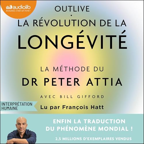 『Outlive, la révolution de la longévité』のカバーアート
