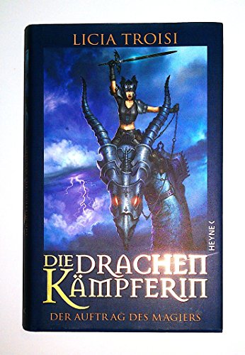 Die Drachenkämpferin 2 - Der Auftrag des Magiers