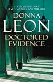 Doctored Evidence: (Brunetti 13) (A Commissario Brunetti Mystery) - Donna Leon 