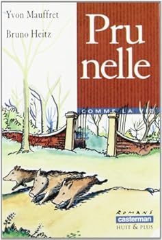 Hardcover Prunelle [French] Book