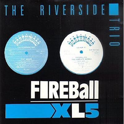 Fireball Xl5 / Riverside Trio