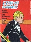  ECHO DES SAVANES (L\') [No 68] du 01/09/1980 - LUCQUES GOLDORETTE - BARBE LES VENDANGES - POUSSIN UN VRAI PETIT SUISSE.