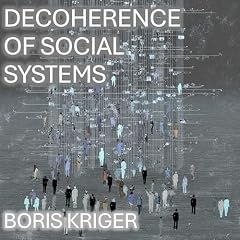 Decoherence of Social Systems cover art