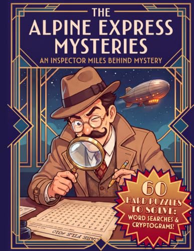 The Alpine Express Mysteries - A Miles Behind Mystery Puzzle Book: 60 Extreme Word Searches and Cryptograms | A 1920s Whodunit Puzzle Book for Adults Featuring Detective Logic Challenges image 2