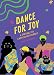 Dance for Joy: A Journal For Expressing Yourself