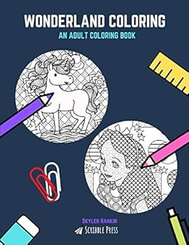 WONDERLAND COLORING BOOK: Fairytales & Alice In Wonderland - 2 Coloring Books in 1