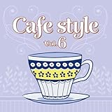 Cafe Style Vol.6
