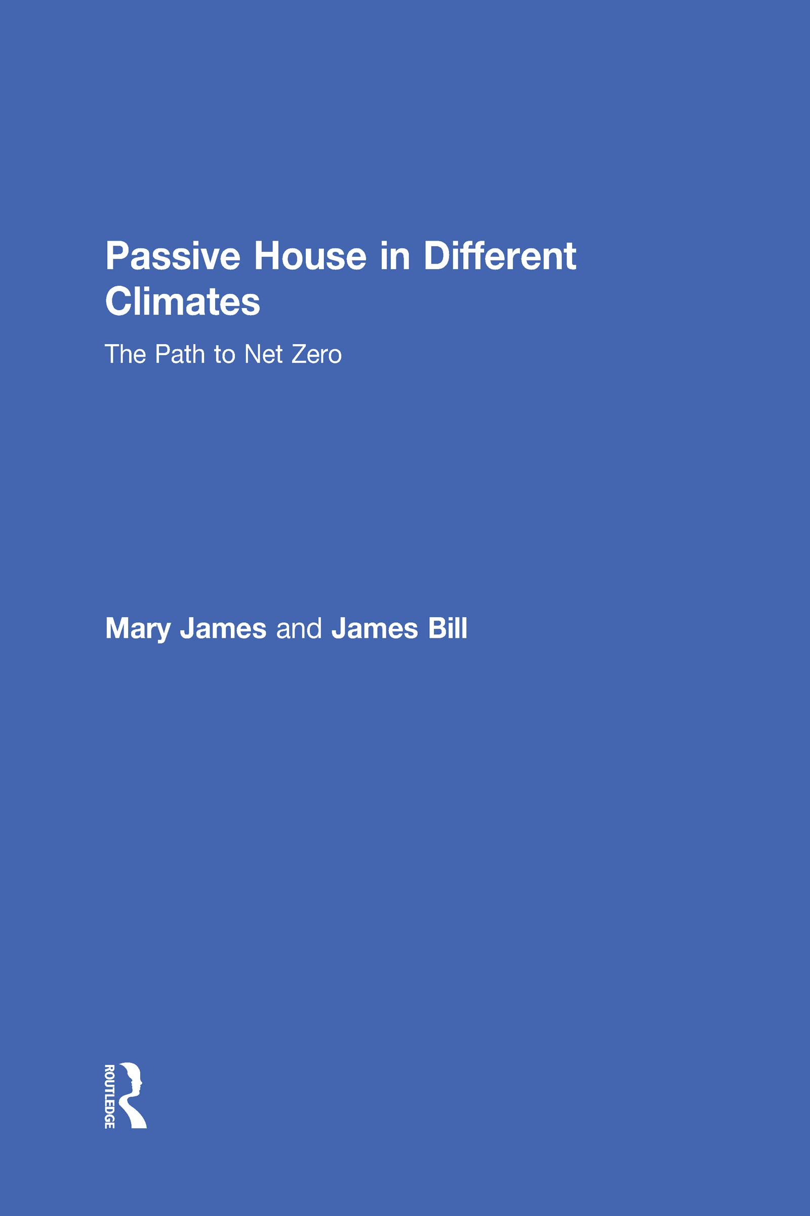 Passive House in Different Climates concevoir une maison écologique