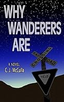 Why Wanderers Are 0999225510 Book Cover