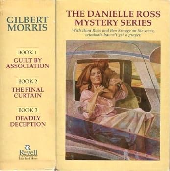 Guilt by Association/The Final Curtain/Death by Deception (The Danielle Ross Mystery Series 1-3) - Book  of the Dani Ross Mystery