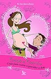 Bebê a bordo: Guia para curtir a gravidez a dois (Portuguese Edition)