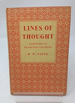 Hardcover Lines of thought,: Exercises in reasoned thinking; Book