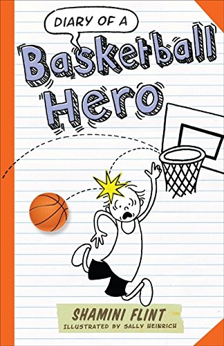 Diary of a Basketball Hero