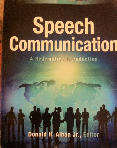 Speech Communication: A Redemptive Introduction