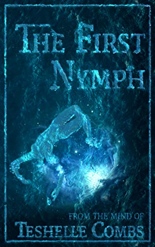 The First Nymph: A Romantasy Standalone (The First Collection)