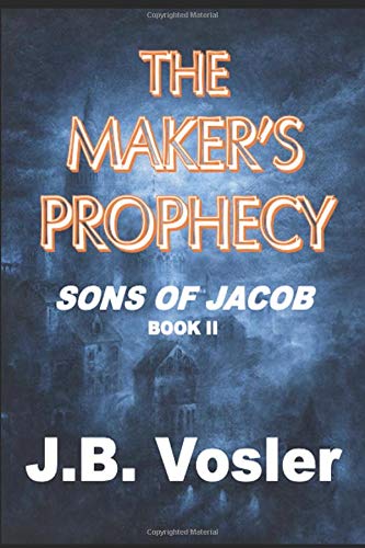 The Maker's Prophecy (2)
