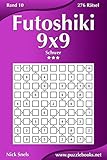 Futoshiki 9x9 - Schwer - Band 10 - 276 Rätsel (German Edition)