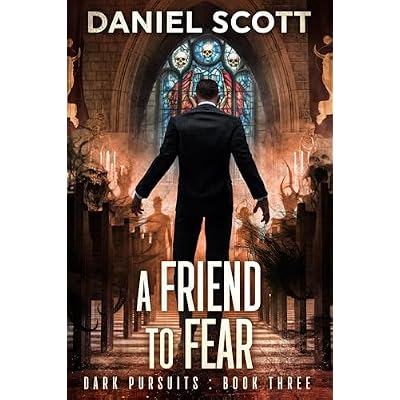 A Friend to Fear