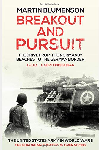 Breakout and Pursuit: The United States Army in... 1718082622 Book Cover