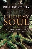 I Lift Up My Soul: Devotions to Start Your Day with God
