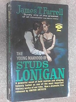 STUDS LONIGAN: young lonigan, young manhood of studs lonigan, judgement day