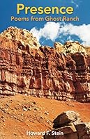 Presence : Poems from Ghost Ranch 1948749726 Book Cover