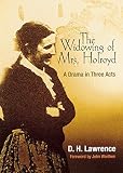 The Widowing of Mrs. Holroyd: A Drama in Three Acts