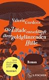 Die Zikade entschlüpft ihrer goldglänzenden Hülle: Roman | Longlist Deutscher Buchpreis 2026 | Ausgezeichnet mit dem Literaturpreis der Jürgen Ponto-Stiftung 2026