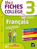 Mes fiches collège Français 3e: 40 fiches de révision et 120 exercices corrigés