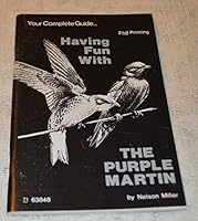 Having Fun with the Purple Martin B00070NW26 Book Cover