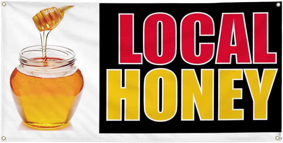 Vinyl Banner Multiple Sizes Local Honey Outdoor Advertising Printing A Food & Beverage Honey Outdoor Weatherproof Industrial Yard Signs Yellow 4 Grommets 24x36Inches