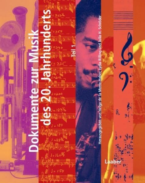Dokumente der Musik des 20. Jahrhunderts: In 2 Bänden (Handbuch der Musik im 20. Jahrhundert)