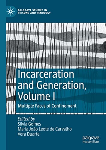 Incarceration and Generation décoder les mécanismes du confinement pour réussir vos recherches