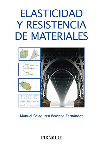 Elasticidad y resistencia de materiales (Ciencia y Técnica) (Spanish Edition)