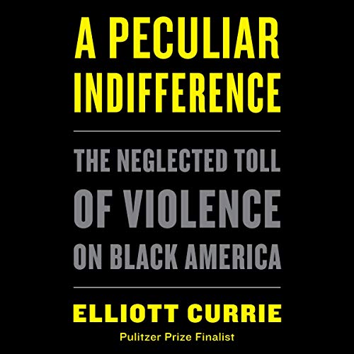 A Peculiar Indifference by Elliott Currie episode artwork