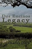  Dos Encinos Legacy