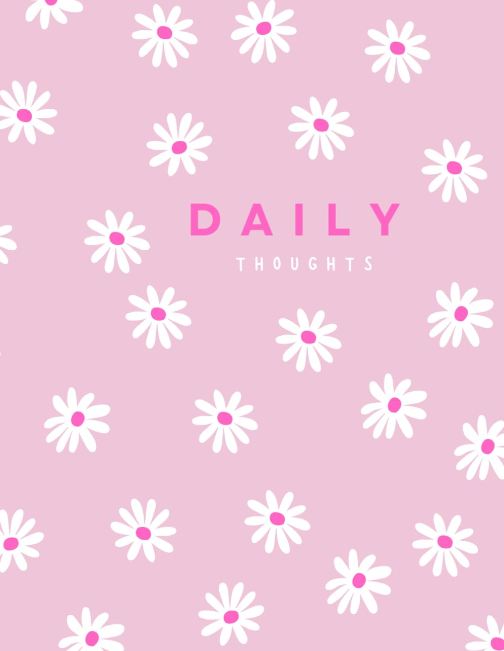 Daily Thoughts Journal