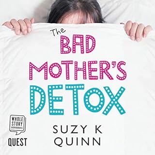 Bad Mother's Detox Audiolibro Por Suzy K. Quinn arte de portada