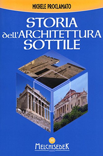 Storia Dell'architettura Sottile Storia Dell'architettura Sottile