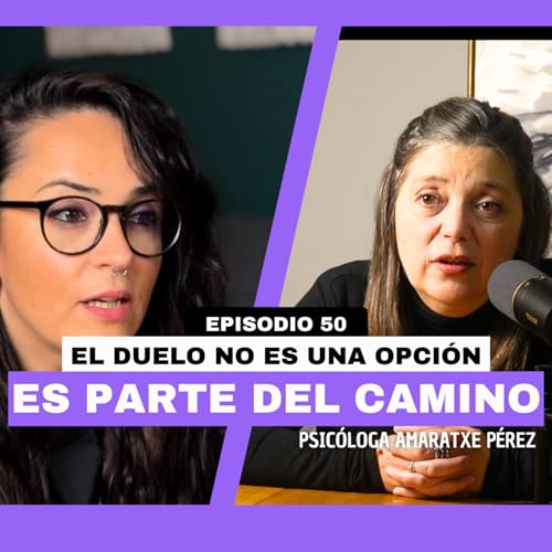 El duelo no es una opci&oacute;n | Psic&oacute;loga del Duelo y la P&eacute;rdida