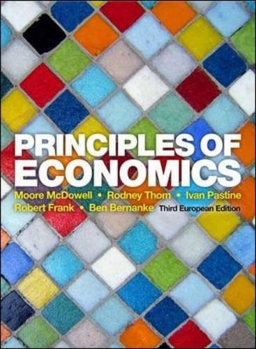 [(Principles of Economics)] [ By (author) Moore McDowell, By (author) Rodney Thom, By (author) Ivan Pastine, By (author) Robert H. Frank, By (author) Ben Bernanke ] [February, 2012]
