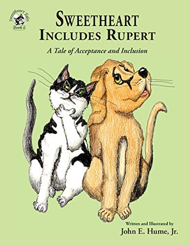 Sweetheart Includes Rupert: A Tale of Acceptance and Inclusion (Sweetheart Tales)